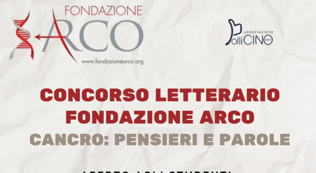 La Fondazione Arco lancia il concorso: “Cancro: pensieri e parole”